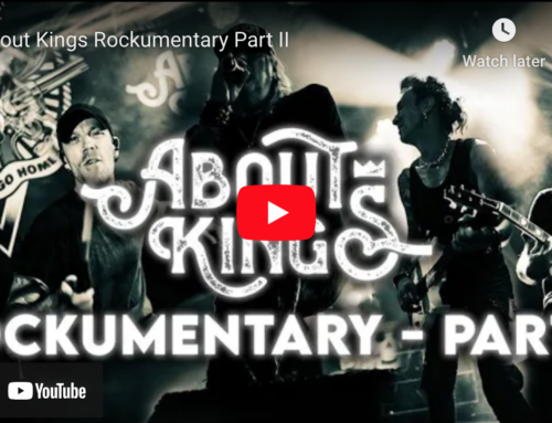 About Kings Rockumentary – Part 2